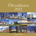 Cover: Oberschlesien 2022 (Bildkalender) - Laumann Druck und Verlag