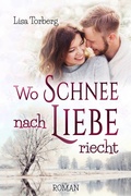 Cover: Wo Schnee nach Liebe riecht - Nova MD