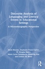 Cover: Discourse Analysis of Languaging and Literacy Events in Educational Settings - Routledge