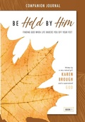 Cover: Be Held By Him Companion Journal - Heart Hope Publishing