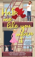 Cover: Hate me like you mean it - Hexatorial