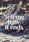 Cover: Tell Me How It Ends - Lauren Jones
