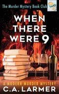 Cover: When There Were 9 - Larmer Media