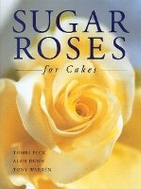 Enlarge image Cover: Sugar Roses for Cakes - Tuttle Publishing