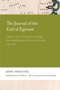 Cover: The Journal of the Earl of Egmont - University of Georgia Press