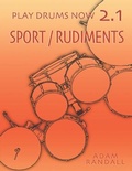 Cover: Play Drums Now 2.1 - Adam Randall