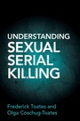 Cover: Understanding Sexual Serial Killing - Cambridge University Press