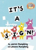 Cover: It's a Sign ( Elephant & Piggie Like Reading ) - Hyperion Books for Children