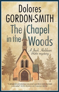 Abbildung von: The Chapel in the Woods - Severn House