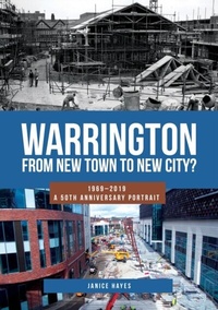 Abbildung von: Warrington: From New Town to New City? - Amberley Publishing