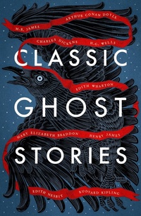 Abbildung von: Classic Ghost Stories - Vintage Classics