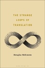 Cover: The Strange Loops of Translation - Bloomsbury Academic USA