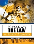 Cover: Processing the Law: A Holistic Approach - Kendall/Hunt Publishing Co ,U.S.