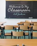Cover: Welcome to My Classroom - Kendall/Hunt Publishing Co ,U.S.
