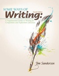 Cover: Some Ways of Writing: A Supplemental Guide to Writing for Composition and Sophomore Literature - Kendall/Hunt Publishing Co ,U.S.