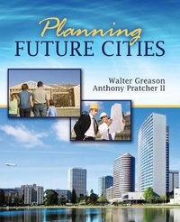 Enlarge image Cover: Planning Future Cities - Kendall/Hunt Publishing Co ,U.S.