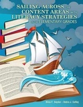 Cover: Sailing Across the Content Areas with Literacy Strategies in the Elementary Grades - Kendall/Hunt Publishing Co ,U.S.