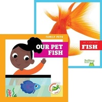 Enlarge image Cover: Fish + Our Pet Fish - Jump!, Inc. by Flutterbee