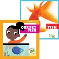 Cover: Fish + Our Pet Fish - Jump!, Inc. by Flutterbee