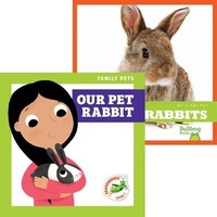 Enlarge image Cover: Rabbits + Our Pet Rabbit - Jump!, Inc. by Flutterbee