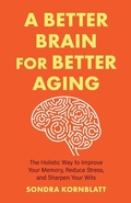 Cover: A Better Brain for Better Aging - Mango Media