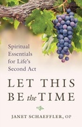 Cover: Let This Be the Time - Twenty-Third Publications/Bayard