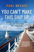 Cover: You Can't Make This Ship Up - Distributed By Ingram Spark