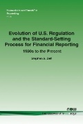 Cover: Evolution of U.S. Regulation and the Standard-Setting Process for Financial Reporting: 1930s to the Present - now publishers Inc