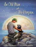 Cover: An Old Man and His Penguin - Blue Whale Press