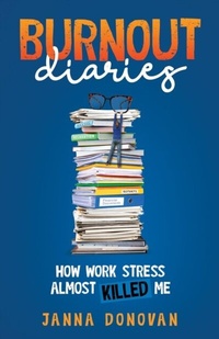 Abbildung von: Burnout Diaries - Wydie Press LLC