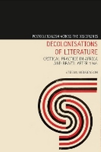 Enlarge image Cover: Decolonisations of Literature - Liverpool University Press