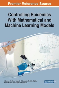 Enlarge image Cover: Controlling Epidemics With Mathematical and Machine Learning Models - Business Science Reference