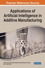 Cover: Applications of Artificial Intelligence in Additive Manufacturing - Business Science Reference