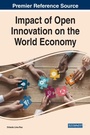 Cover: Impact of Open Innovation on the World Economy - Business Science Reference