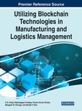 Cover: Utilizing Blockchain Technologies in Manufacturing and Logistics Management - Business Science Reference