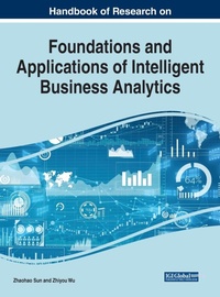 Enlarge image Cover: Handbook of Research on Foundations and Applications of Intelligent Business Analytics - Business Science Reference