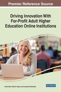 Cover: Driving Innovation With For-Profit Adult Higher Education Online Institutions - Business Science Reference