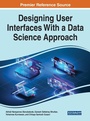 Cover: Handbook of Research on Designing User Interfaces With a Data Science Approach - Business Science Reference