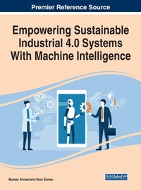 Enlarge image Cover: Empowering Sustainable Industrial 4.0 Systems With Machine Intelligence - Business Science Reference