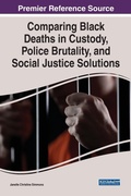 Bild: Comparing Black Deaths in Custody, Police Brutality, and Social Justice Solutions - Business Science Reference