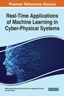 Cover: Handbook of Research on Real-Time Applications of Machine Learning in Cyber-Physical Systems - Business Science Reference
