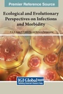 Cover: Ecological and Evolutionary Perspectives on Infections and Morbidity - Business Science Reference