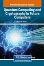 Cover: Quantum Computing and Cryptography in Future Computers - IGI Global