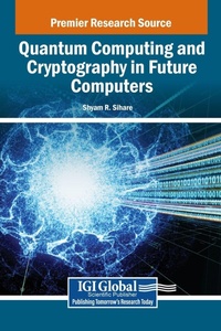 Enlarge image Cover: Quantum Computing and Cryptography in Future Computers - IGI Global