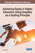Cover: Achieving Equity in Higher Education Using Empathy as a Guiding Principle - Business Science Reference