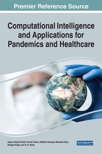 Enlarge image Cover: Computational Intelligence and Applications For Pandemics and Healthcare - Business Science Reference