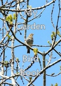 Cover: My Garden Bird Book - Broomlee Publications