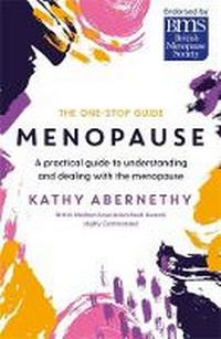 Enlarge image Cover: Menopause: The One-Stop Guide - Souvenir Press Ltd