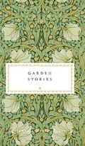 Cover: Garden Stories - Everyman's Library