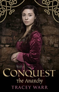 Enlarge image Cover: Conquest: The Anarchy (The Conquest series, #3) - The Conquest series